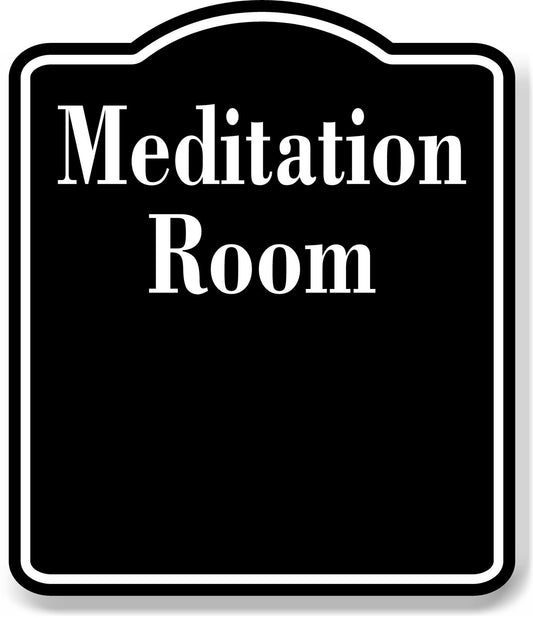 Meditation Room BLACK Aluminum Composite Sign