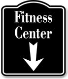Fitness Center Down Arrow BLACK Aluminum Composite Sign