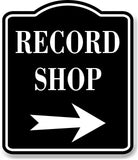 Record Shop Right Arrow BLACK Aluminum Composite Sign