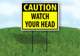 CAUTION WATCH YOUR HEAD YELLOW Plastic Yard Sign ROAD SIGN with Stand