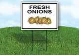 FRESH ONIONS Yard Sign Road with Stand LAWN SIGN
