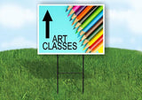 ART CLASSES STRAIGHT ARROW Yard Sign with Stand LAWN SIGN