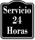 Servicio 24 Horas Spanish Muestra al aire libre  BLACK Aluminum Composite Sign