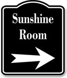 Sunshine Room Right Arrow BLACK Aluminum Composite Sign