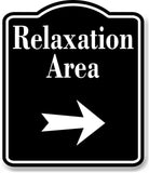 Relaxation Area Right Arrow BLACK Aluminum Composite Sign