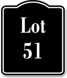 Lot 51 Building Site BLACK Aluminum Composite Sign