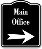 Main Office Right Arrow BLACK Aluminum Composite Sign
