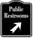 Public Restrooms 45 degree Up Right Arrow BLACK Aluminum Composite Sign