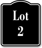Lot 2 Building Site BLACK Aluminum Composite Sign