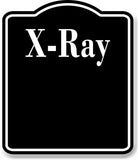 X-Ray Room BLACK Aluminum Composite Sign