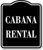 Cabana Rental BLACK Aluminum Composite Sign