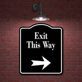 Exit This Way Right Arrow BLACK Aluminum Composite Sign