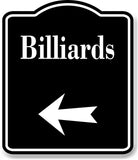 Billiards Left Arrow BLACK Aluminum Composite Sign