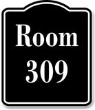 Room 309 Number Building BLACK Aluminum Composite Sign