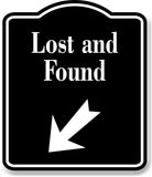 Lost and Found 45 Degree Down Left Arrow BLACK Aluminum Composite Sign