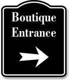 Boutique Entrance Right Arrow BLACK Aluminum Composite Sign