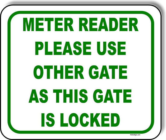 METER READER PLEASE USE OTHER GATE Metal Aluminum composite sign