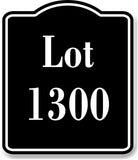 Lot 1300 Building Site BLACK Aluminum Composite Sign