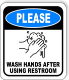 PLEASE WASH HANDS AFTER RESTROOM Metal Aluminum Composite Sign