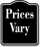Prices Vary Elegant BLACK Aluminum Composite Sign