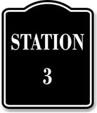 Station 3 BLACK Aluminum Composite Sign
