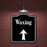 Waxing Up Arrow BLACK Aluminum Composite Sign