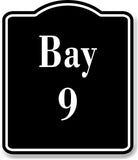 Bay 9 Bin BLACK Aluminum Composite Sign