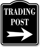 Trading Post Right Arrow BLACK Aluminum Composite Sign