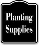 Planting Supplies BLACK Aluminum Composite Sign