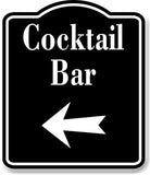 Cocktail Bar Left Arrow BLACK Aluminum Composite Sign