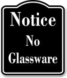 Notice No Glassware Pool Swimming BLACK Aluminum Composite Sign