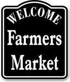 Welcome Farmers Market BLACK Aluminum Composite Sign