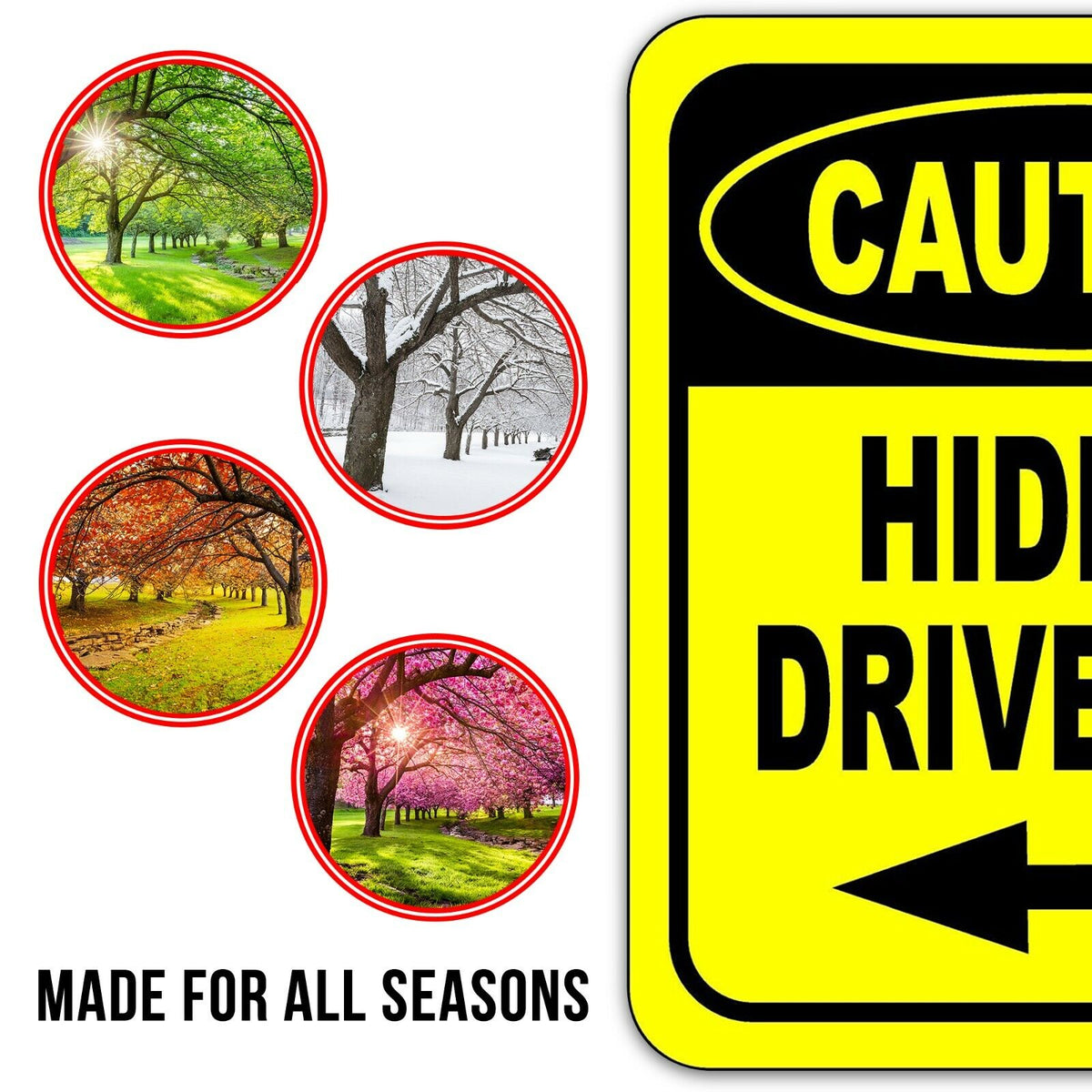 CAUTION HIDDEN DRIVEWAY LEFT ARROW Metal Aluminum Composite Sign