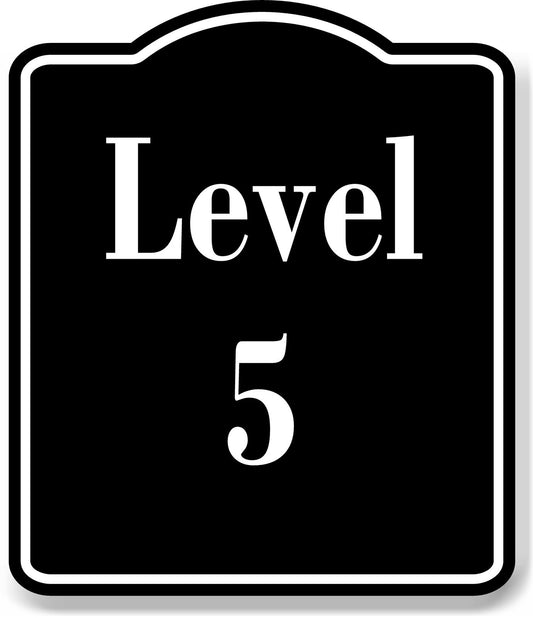 Level 5 Number Garage Building BLACK Aluminum Composite Sign