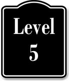 Level 5 Number Garage Building BLACK Aluminum Composite Sign