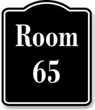 Room 65 Number Building BLACK Aluminum Composite Sign