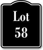 Lot 58 Building Site BLACK Aluminum Composite Sign