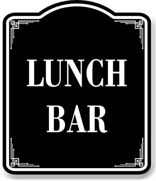 Lunch Bar BLACK Aluminum Composite Sign