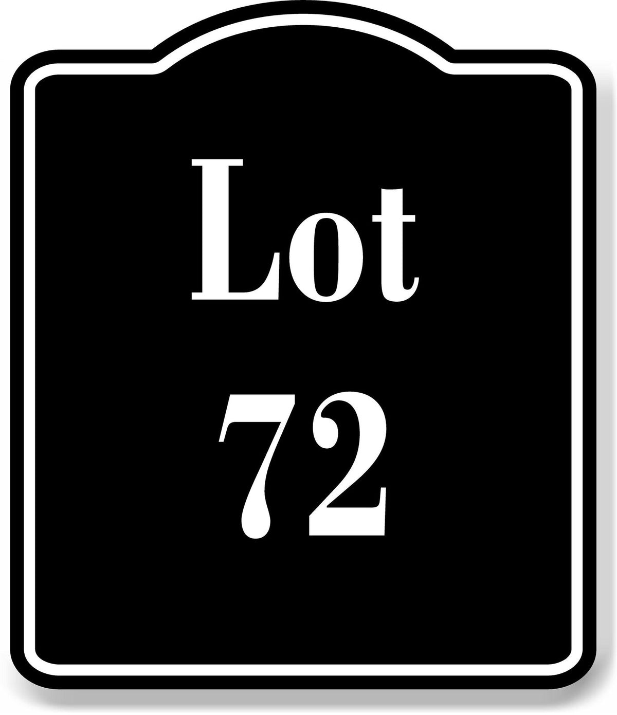Lot 72 Building Site BLACK Aluminum Composite Sign