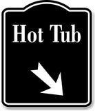 Hot Tub 45 Degree Down Right Arrow BLACK Aluminum Composite Sign