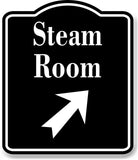 Steam Room 45 Degree Up Right Arrow BLACK Aluminum Composite Sign