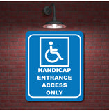 Handicap Entrance Only all others Front door Right arrow Aluminum Composite Sign