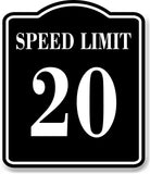 Speed Limit 20 BLACK Aluminum Composite Sign