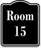 Room 15 Number Building BLACK Aluminum Composite Sign