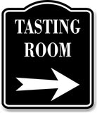 Tasting Room Right Arrow BLACK Aluminum Composite Sign