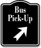 Bus Pick-Up 45 Degree Up Right Arrow BLACK Aluminum Composite Sign
