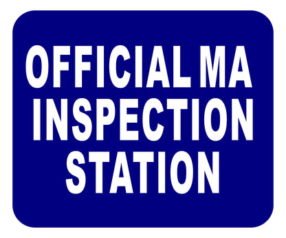 MA OFFICIAL INSPECTION STATION Aluminum Composite Sign