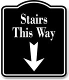 Stairs Down Arrow BLACK Aluminum Composite Sign