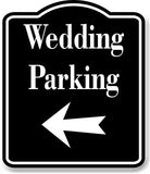 Wedding Parking Left Arrow BLACK Aluminum Composite Sign