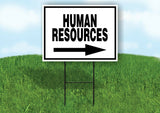 HUMAN RESOURCES RIGHT ARROW BLACK BORDER with Stand LAWN SIGN Single sided